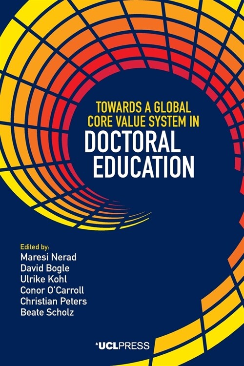 Towards a Global Core Value System in Doctoral Education (Paperback)