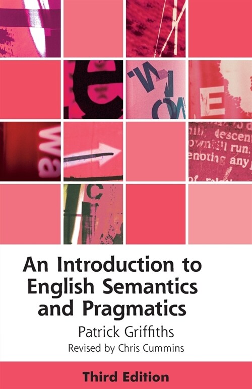 An Introduction to English Semantics and Pragmatics (Paperback, 3 ed)