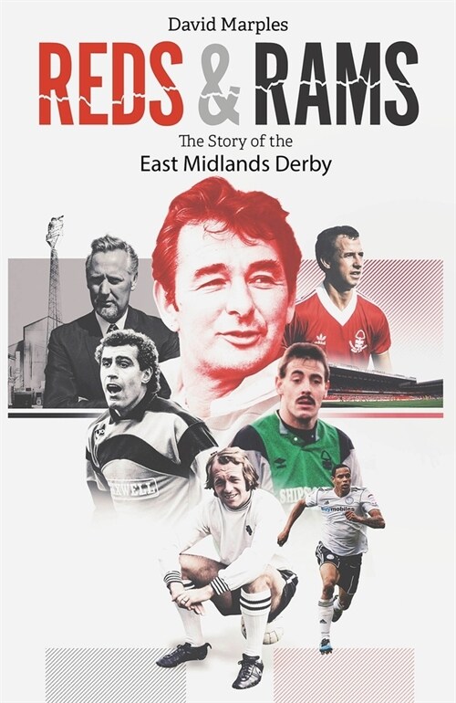 Reds and Rams : A Story of the East Midlands Derby (Hardcover)