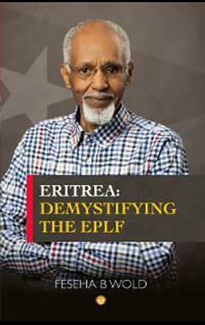 Eritrea: Demystifying The Eplf (Paperback)