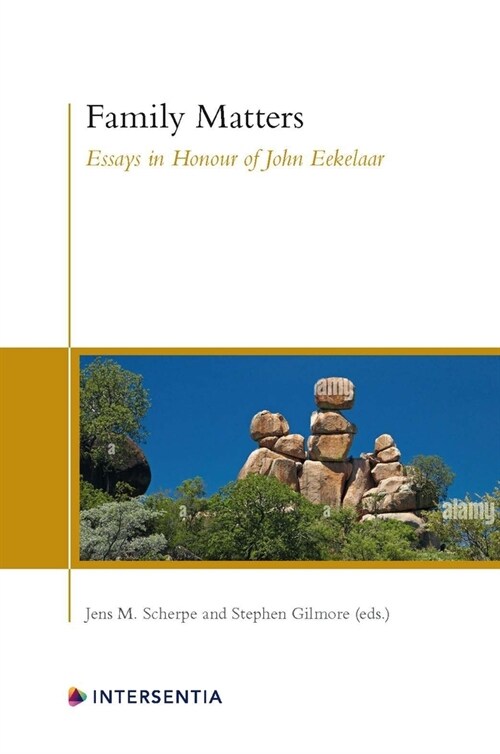 Family Matters : Essays in Honour of John Eekelaar (Hardcover)