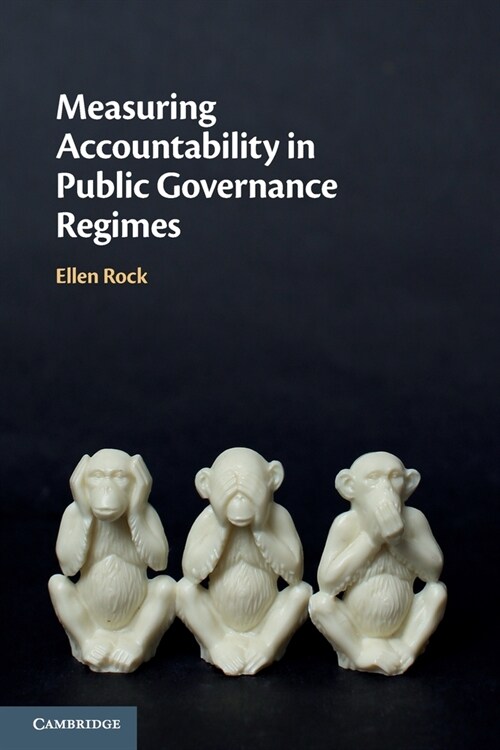 Measuring Accountability in Public Governance Regimes (Paperback)