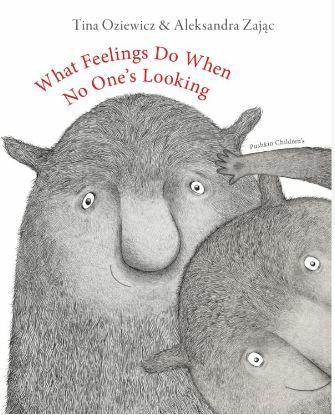 What Feelings Do When No Ones Looking (Hardcover)