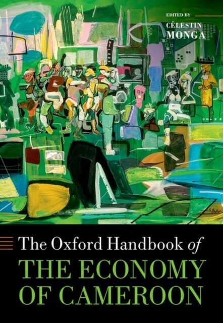 The Oxford Handbook of the Economy of Cameroon (Hardcover)