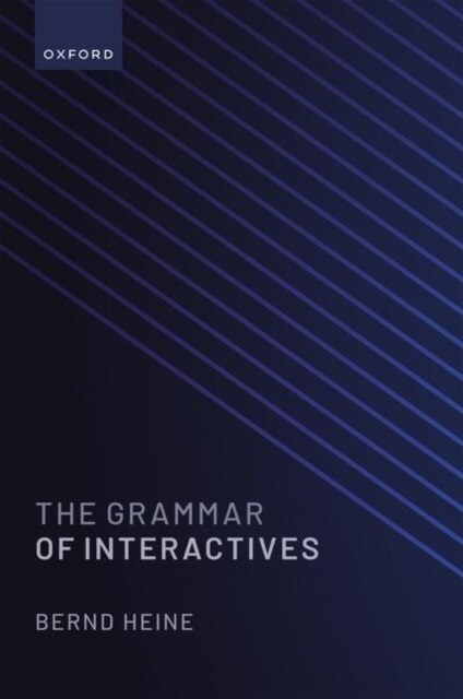 The Grammar of Interactives (Hardcover)