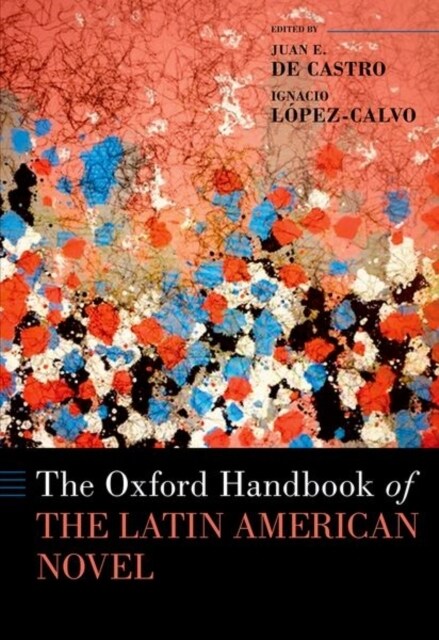 The Oxford Handbook of the Latin American Novel (Hardcover)