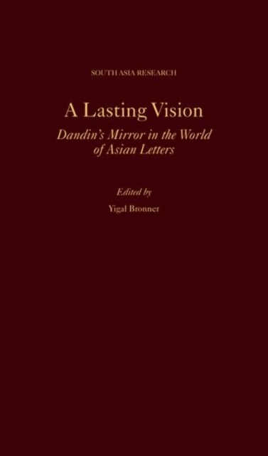 A Lasting Vision: Dandins Mirror in the World of Asian Letters (Hardcover)