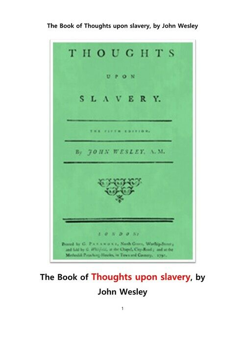 존 웨슬리가 쓴 노예제도에 관한 사상 (The Book of Thoughts upon slavery, by John Wesley) 커버