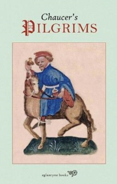 Chaucers Pilgrims (Paperback)