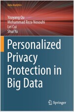 Personalized Privacy Protection in Big Data (Paperback)