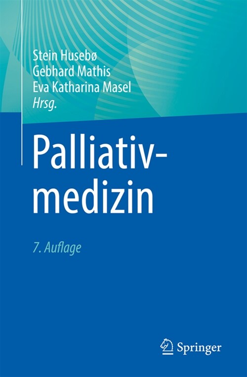 Palliativmedizin (Paperback, 7, 7., Vollst. Ube)