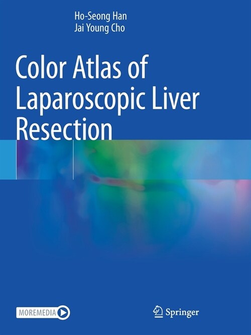 Color Atlas of Laparoscopic Liver Resection (Paperback)