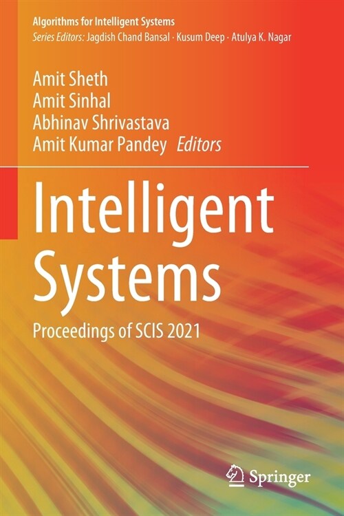 Intelligent Systems: Proceedings of SCIS 2021 (Paperback)