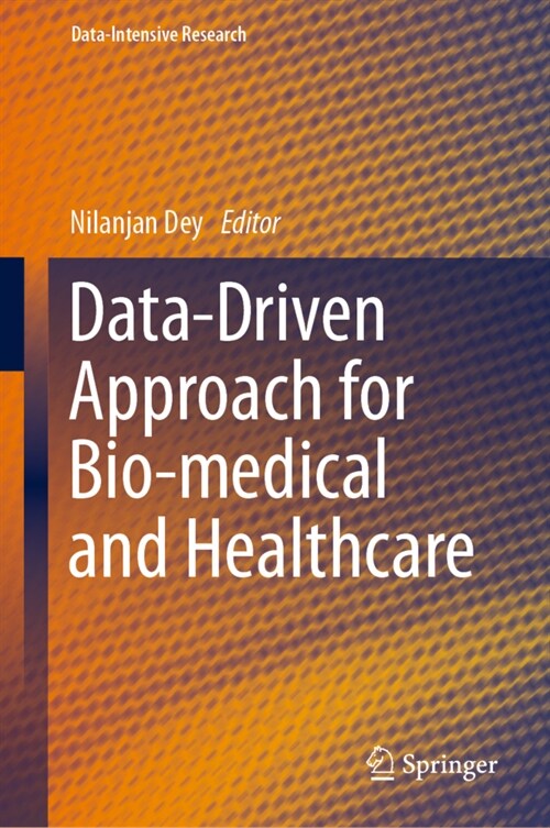 Data-Driven Approach for Bio-medical and Healthcare (Hardcover)