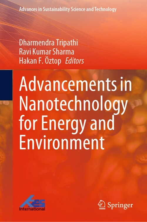 Advancements in Nanotechnology for Energy and Environment (Hardcover)