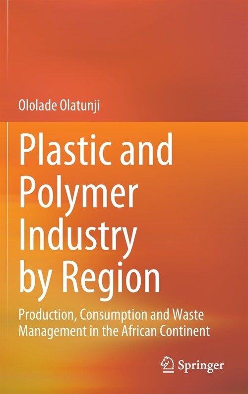 Plastic and Polymer Industry by Region (Hardcover)