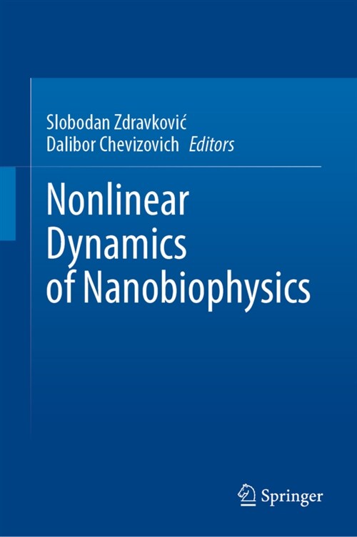 Nonlinear Dynamics of Nanobiophysics (Hardcover)