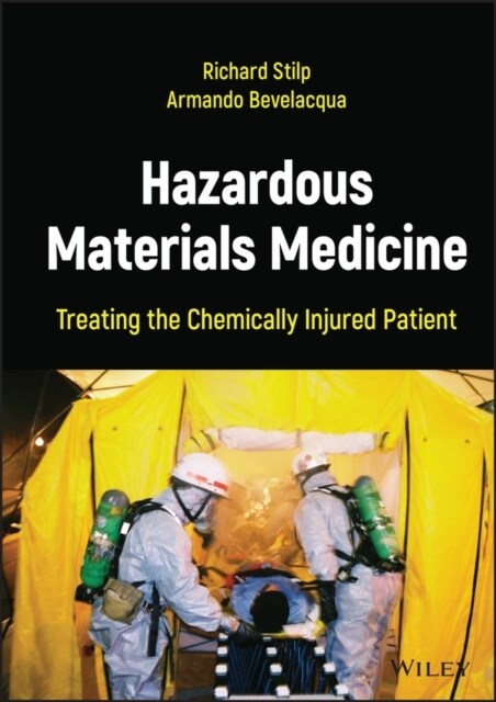 Hazardous Materials Medicine: Treating the Chemically Injured Patient (Hardcover)