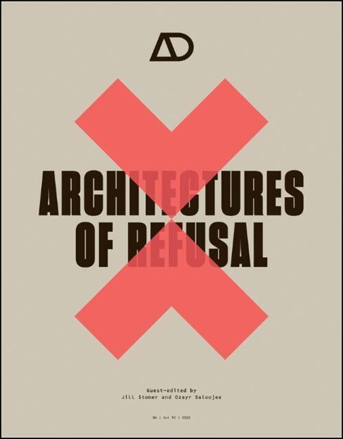 Architectures of Refusal (Paperback, 1st)