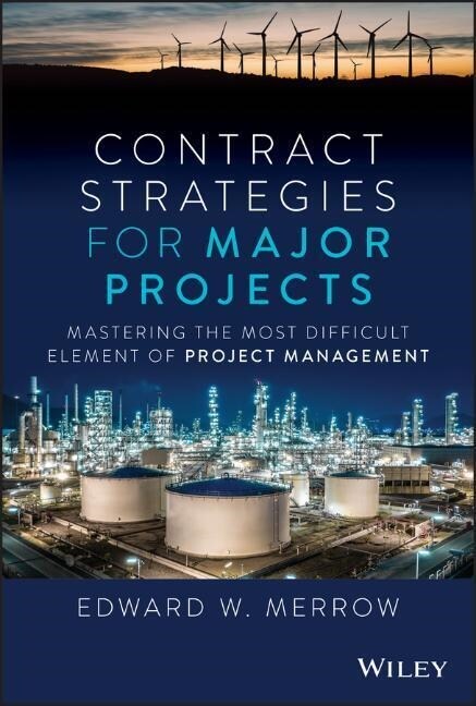 Contract Strategies for Major Projects: Mastering the Most Difficult Element of Project Management (Hardcover)