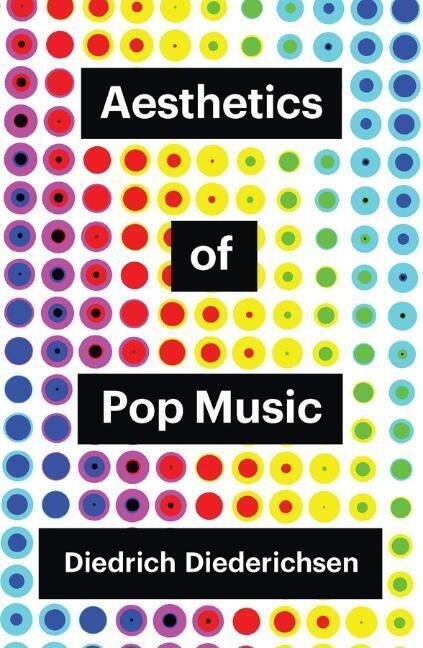 Aesthetics of Pop Music (Hardcover)