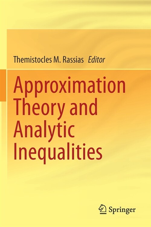 Approximation Theory and Analytic Inequalities (Paperback)