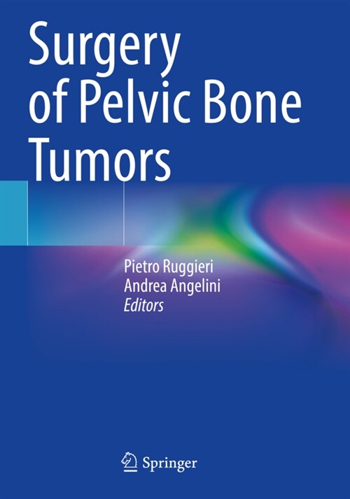 Surgery of Pelvic Bone Tumors (Paperback)