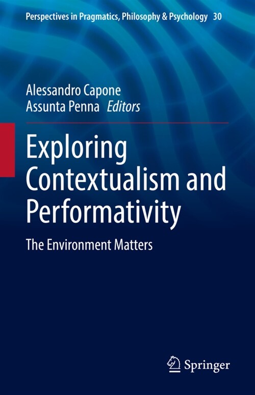 Exploring Contextualism and Performativity: The Environment Matters (Hardcover, 2023)