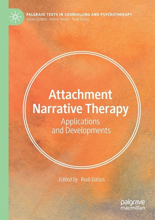Attachment Narrative Therapy: Applications and Developments (Paperback, 2022)
