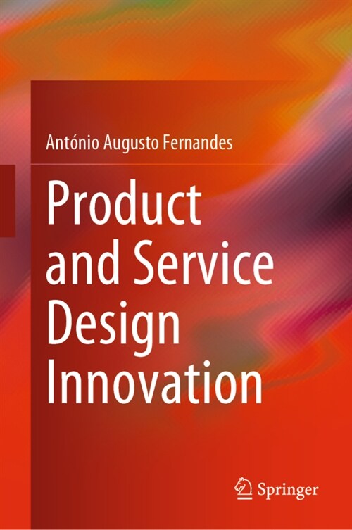 Product and Service Design Innovation (Hardcover)