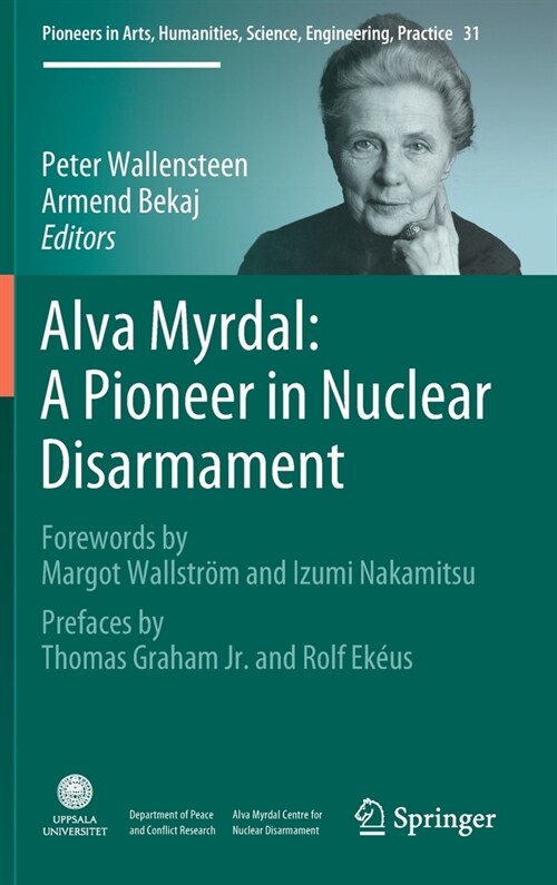 Alva Myrdal: A Pioneer in Nuclear Disarmament (Hardcover)