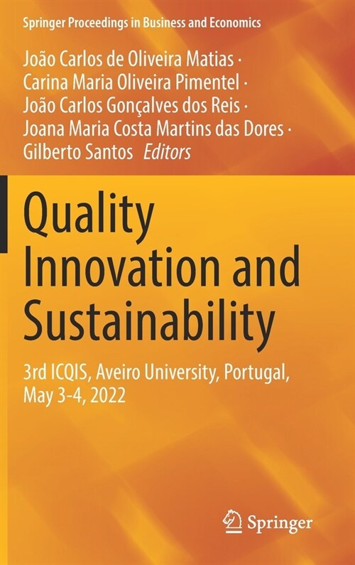 Quality Innovation and Sustainability: 3rd Icqis, Aveiro University, Portugal, May 3-4, 2022 (Hardcover, 2023)