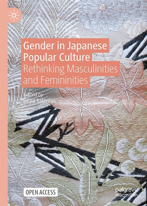 Gender in Japanese Popular Culture: Rethinking Masculinities and Femininities (Paperback, 2023)