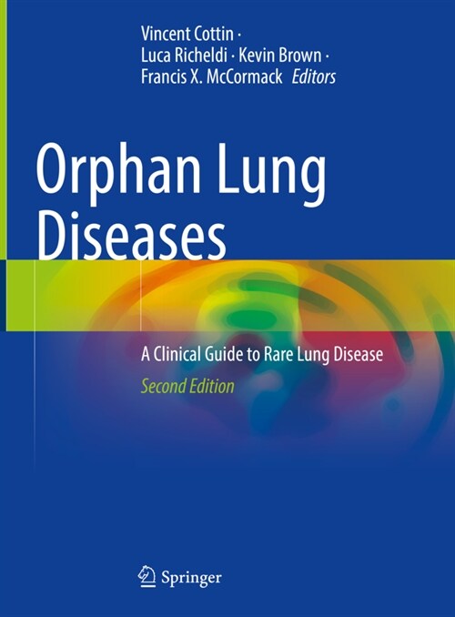 Orphan Lung Diseases: A Clinical Guide to Rare Lung Disease (Hardcover, 2, 2023)