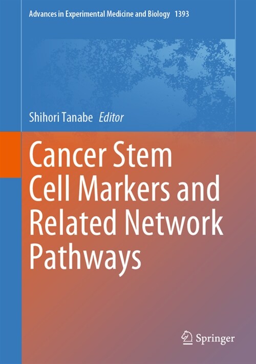 Cancer Stem Cell Markers and Related Network Pathways (Hardcover)