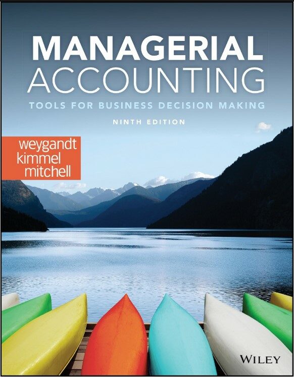 [eBook Code] Managerial Accounting : Tools for Business Decision Making (eBook Code , 9th Edition)