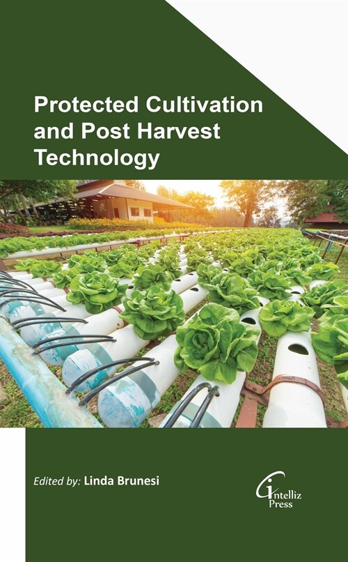 Protected Cultivation and Post Harvest Technology (Hardcover)