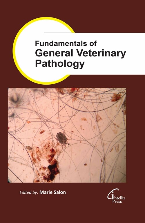 Fundamentals of General Veterinary Pathology (Hardcover)