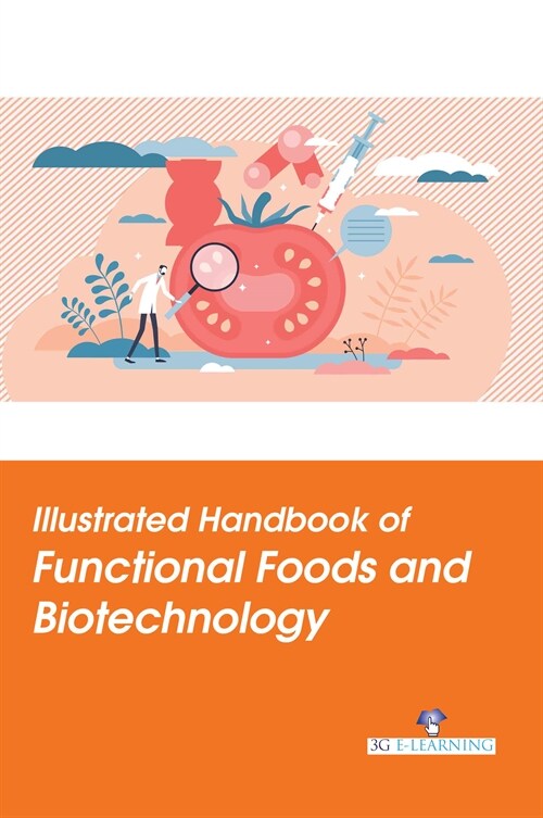 Illustrated Handbook of Functional Foods and Biotechnology (Hardcover)