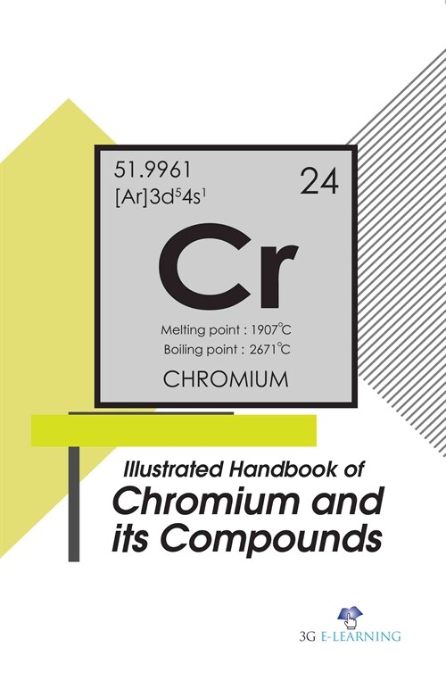 Illustrated Handbook of Chromium and its compounds (Hardcover)