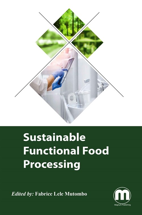 Sustainable Functional Food Processing (Hardcover)