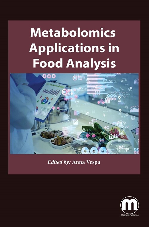 Metabolomics Applications in Food Analysis (Hardcover)