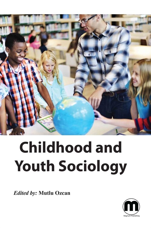 Childhood and Youth Sociology (Hardcover)