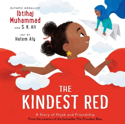 The Kindest Red : A Story of Hijab and Friendship (Hardcover)