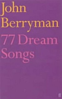 77 Dream Songs (Paperback)