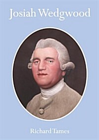 Josiah Wedgwood : An Illustrated Life (Paperback, 2 Revised edition)