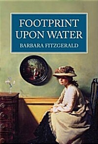 Footprint Upon Water (Paperback)