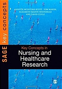 Key Concepts in Nursing and Healthcare Research (Paperback)