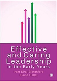Effective and Caring Leadership in the Early Years (Paperback)