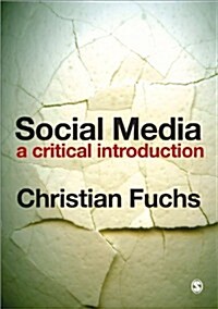 Social Media : A Critical Introduction (Paperback)